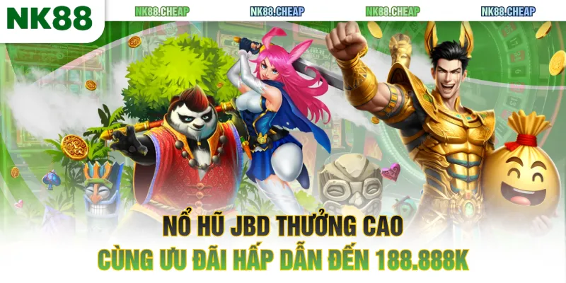 Nổ Hũ JBD