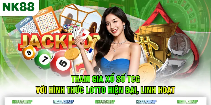 Tham gia Xổ Số TCG với hình thức Lotto hiện đại, linh hoạt